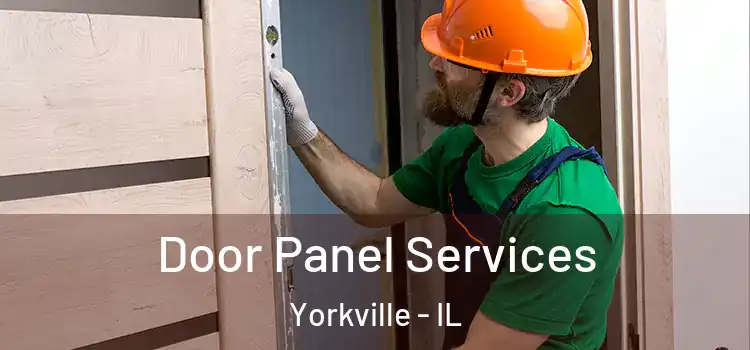 Door Panel Services Yorkville - IL