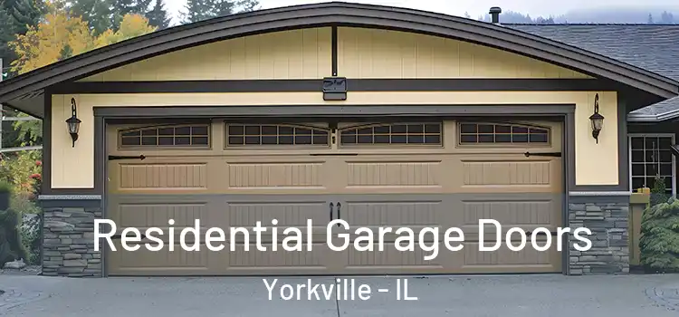  Residential Garage Doors Yorkville - IL