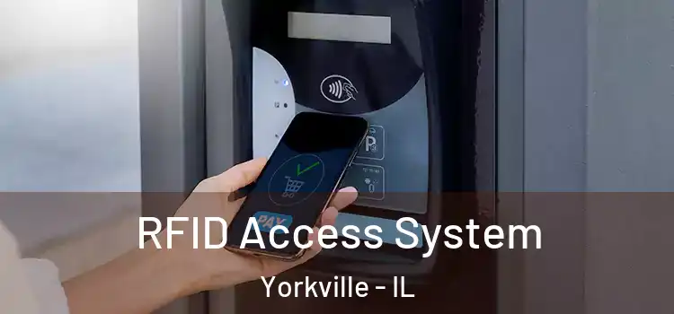 RFID Access System Yorkville - IL