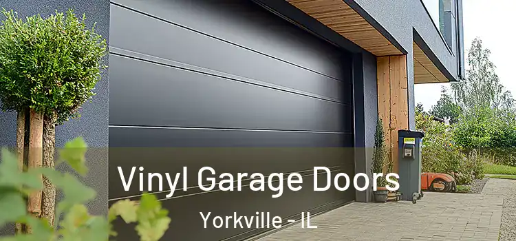  Vinyl Garage Doors Yorkville - IL
